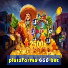 plataforma 666 bet